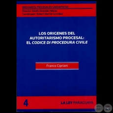 BREVIARIOS PROCESALES GARANTISTAS - Volumen 4 - LA GARANTA CONSTITUCIONAL DEL PROCESO Y EL ACTIVISMO JUDICIAL - Director: ADOLFO ALVARADO VELLOSO - Ao 2011